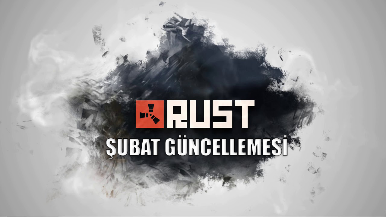 Rust Şubat Güncellemesi İle Gelen Özellikler